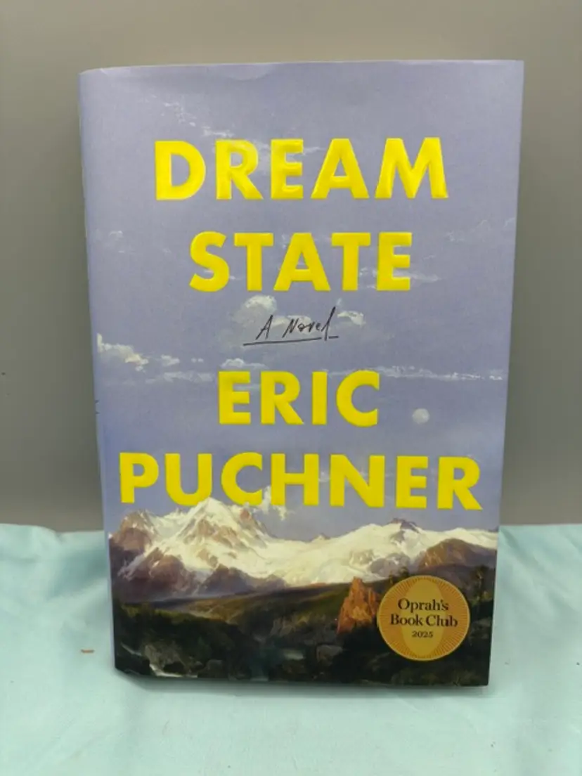 Dream State By Eric Puchner 2025 Hardcover..E-4