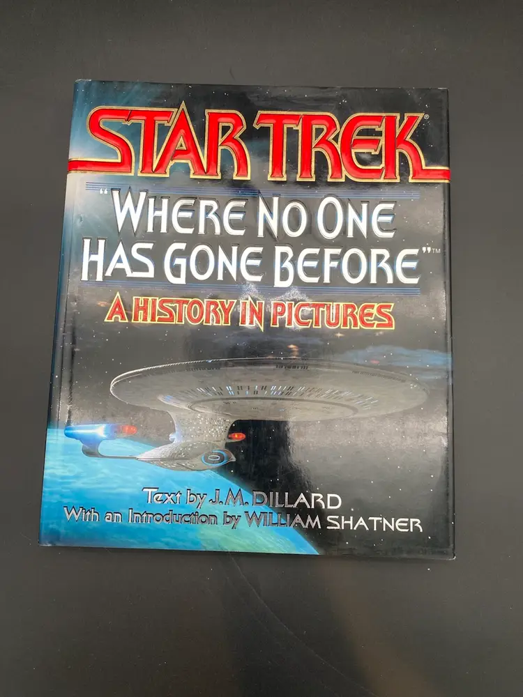 Star Trek Where No One Has Gone Before: A History In Pictures Hardcover Book