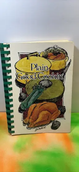 Plain Good Cooking Vintage Cookbook 1980