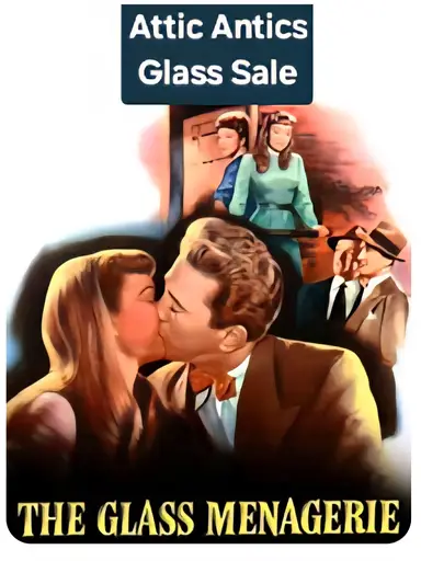 Glass Menagerie Sale with Attic Antics 