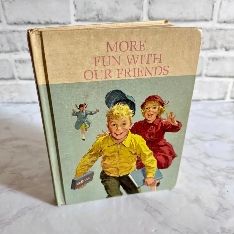 Vintage “More Fun With Our Friends” Dick, Jane & Sally School Book Reader 1962