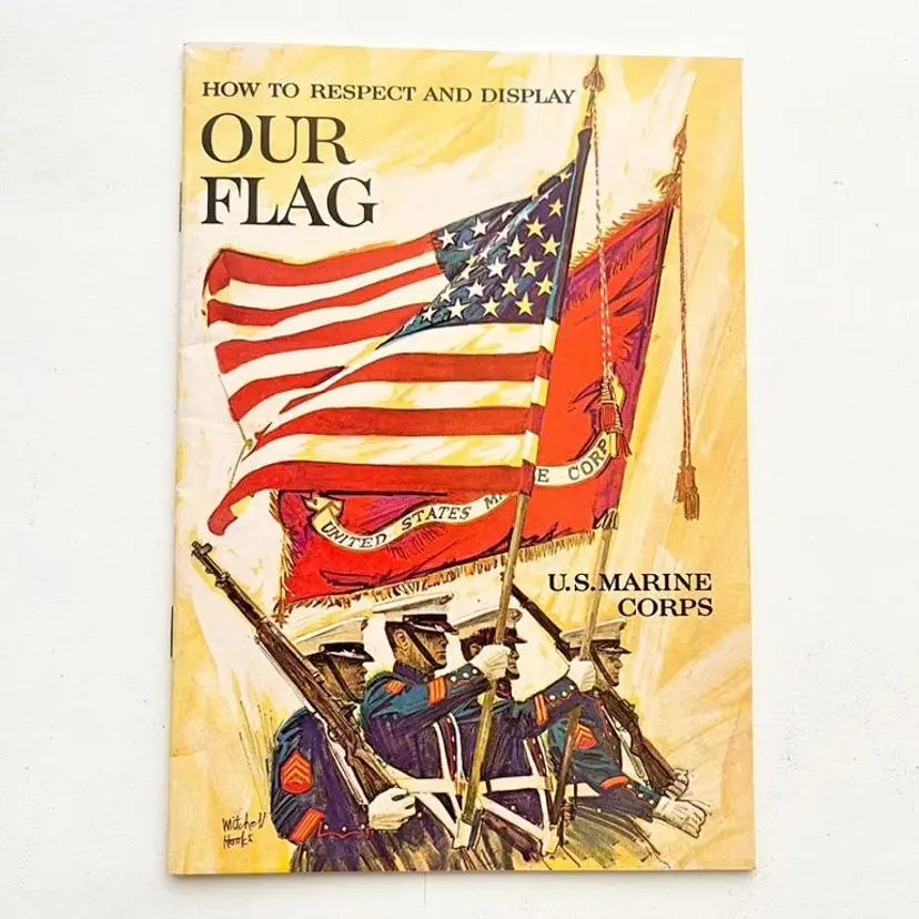 How to Respect and Display Our Flag United States US Marines Corps Vintage 1960s