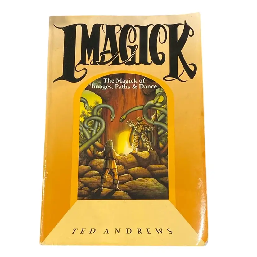 Imagick - The Magical Of Images, Paths & Dance By Ted Andrews 1989