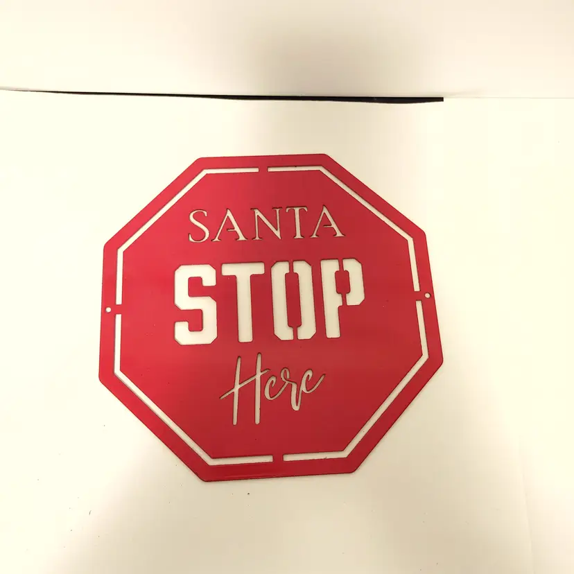 Metal Santa Stop Here sign. Dimensions: W 7.75, H 7.75. I have 2.