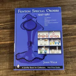 Fenton Special Orders 1940 1980 by John Walk Book