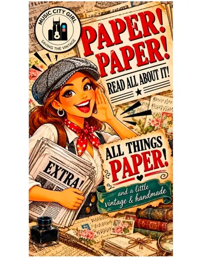 Paper Paper with some Vintage and Handmade