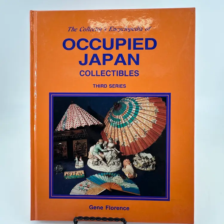 Collector's Encyclopedia of Occupied Japan Collectibles/3rd Series