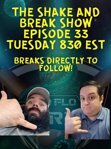 The Shake And Break Show Episode 33 : Breaks Directly To Follow! Stacks Of Baseball, Football, Hockey And More!