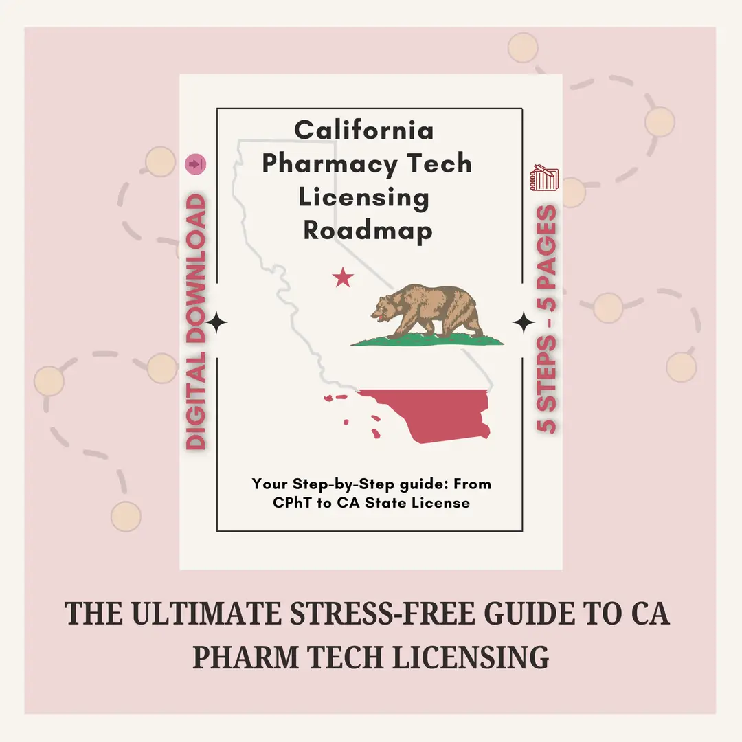 California Pharmacy Tech Licensing Roadmap (Digital PDF) | Step-by-Step Guide