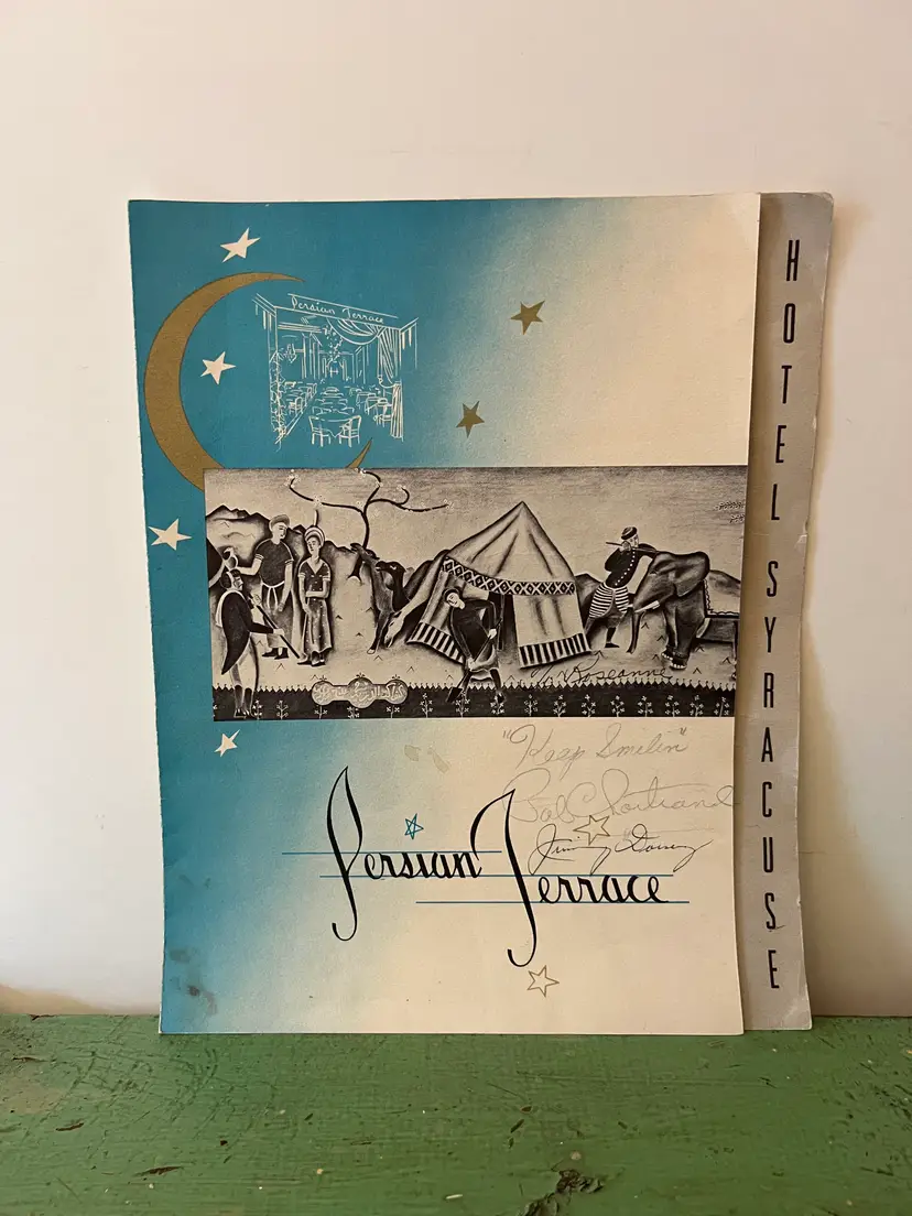 1955 Hotel Syracuse Persian Terrace Menu. Autographed Jimmy Dorsey, Pat Chartrand. Keep Smiling Musician