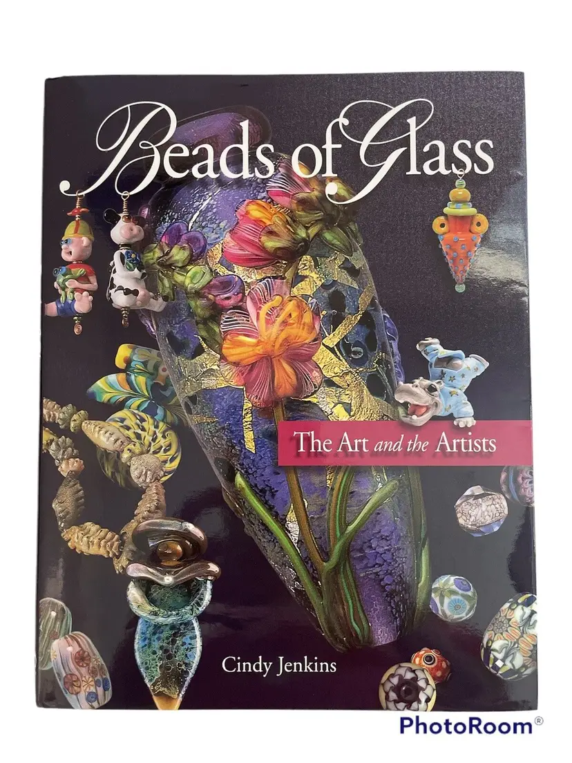 Beads of Glass : The Art and the Artists by Cindy Jenkins (2003, Hardcover) Book