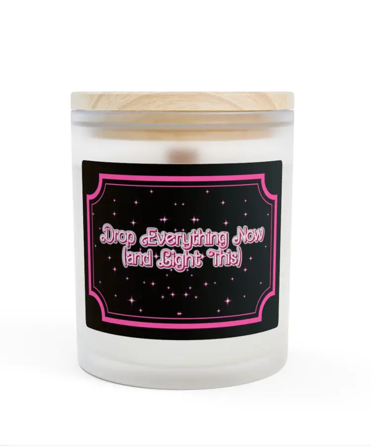 Drop Everything Now & Light This 11oz Candle
