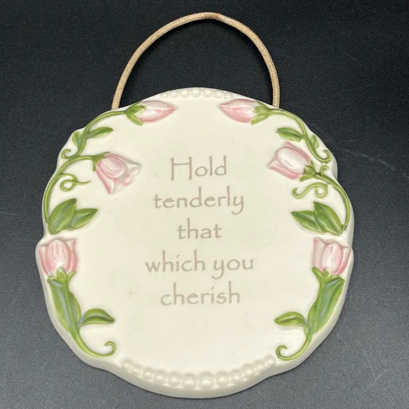 Wall Hanging Tile Hold Tenderly That Which You Cherish Sentiment Quote Love Vtg