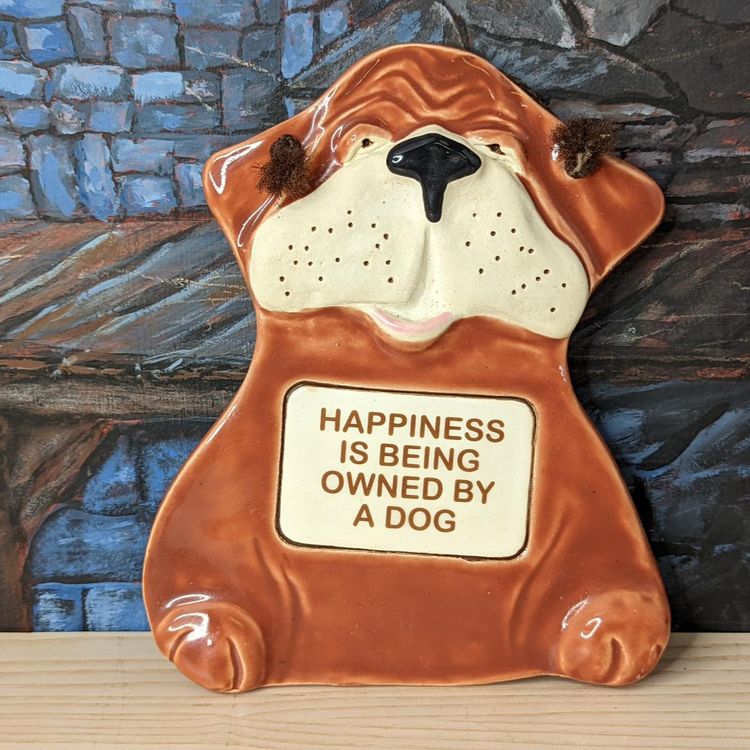 Smoky Mountain Pottery Hanging Plaque Happiness is being owned by a Dog Bull 1994 Hound dog SMP Made in USA