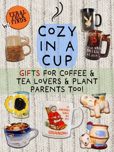 Cozy In A Cup: Gifts, Mugs, Planters & Ornaments w/ Feral Folk