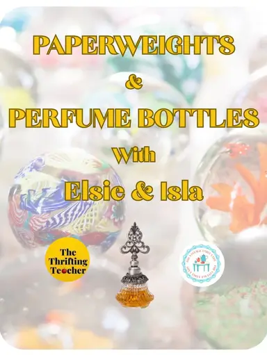 Paperweights & Perfume Bottles - Duo With ELSIE!