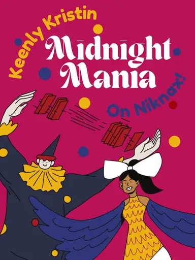 Midnight Mania with Keenly Kristin 