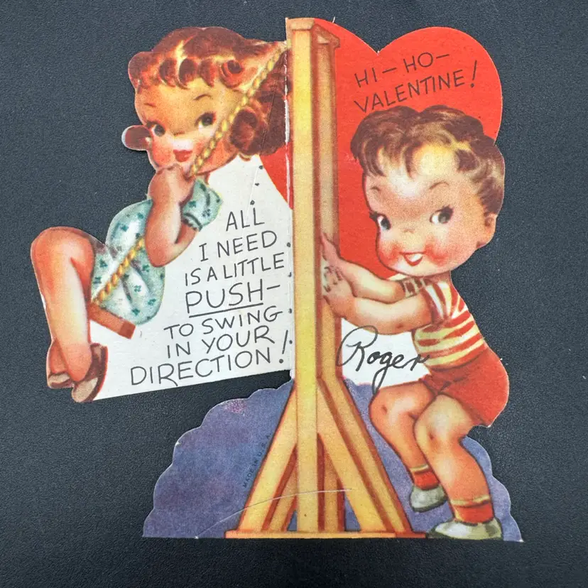 “All I Need Is A Little Push” Antique Valentine Card, Signed