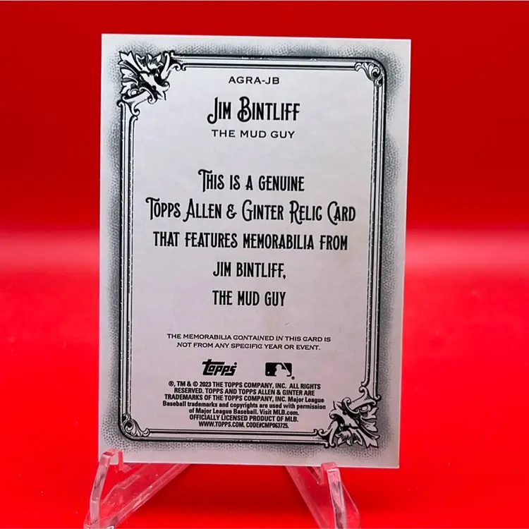 Jim Bintliff 2023 Topps Allen & Ginter Full Size Relic - The Mud Guy