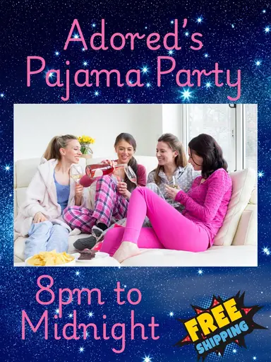 Pajama Party Time! Let’s Go Ladies And Gents!!