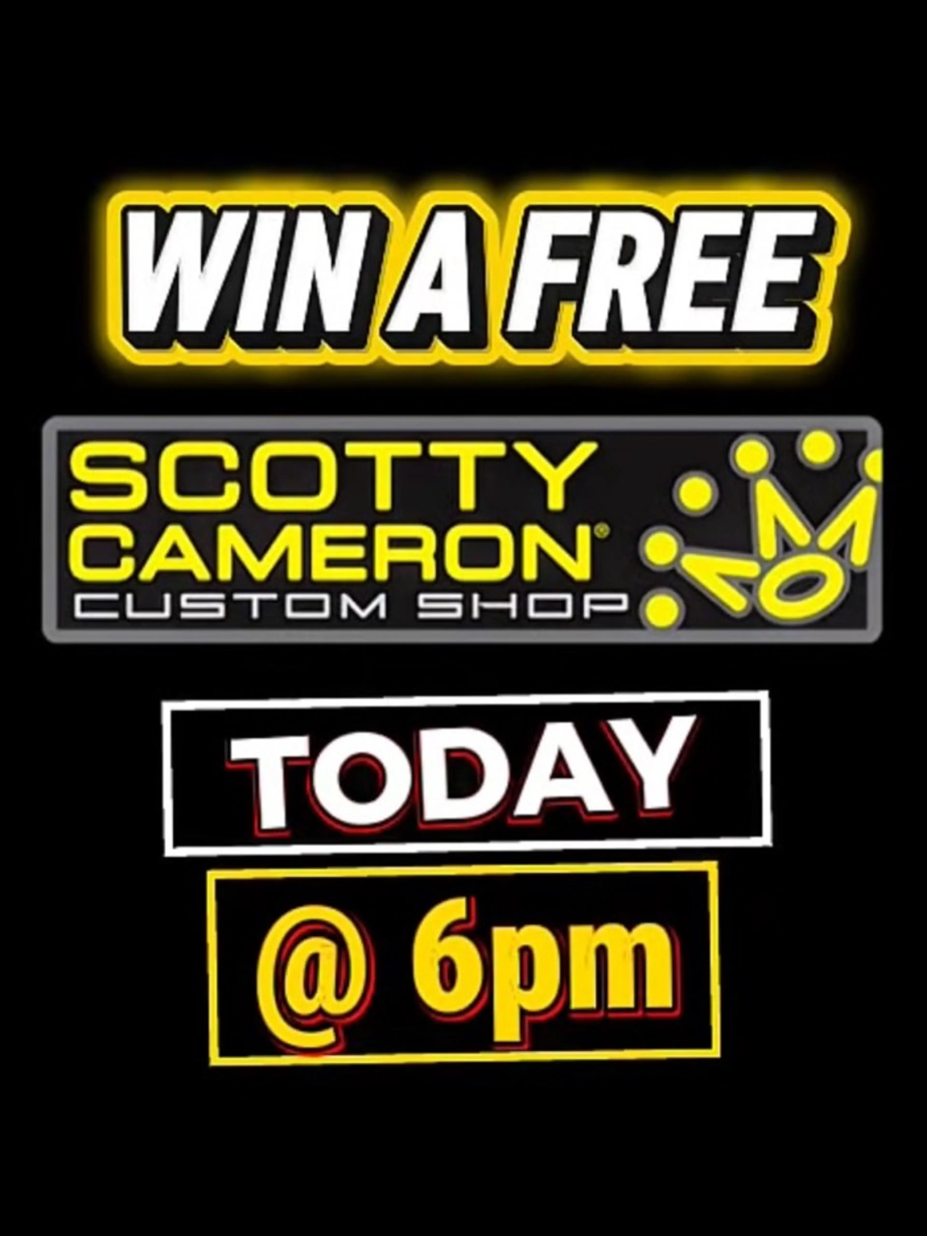 SCOTTY CAMERON GIVEAWAY 