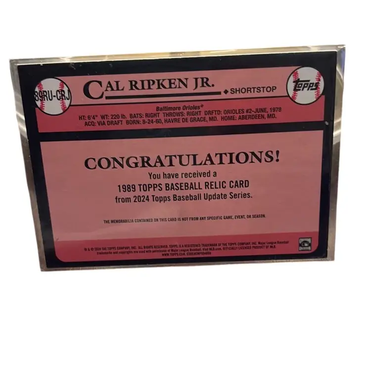 Cal Ripken jr Topps 1989 Baseball Relic
2024 Topps Update Series 107/199