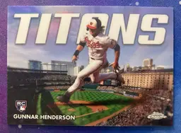 Gunnar Henderson Titans 2023 Topps Chrome Update Series #CT-12 (RC) Rookie