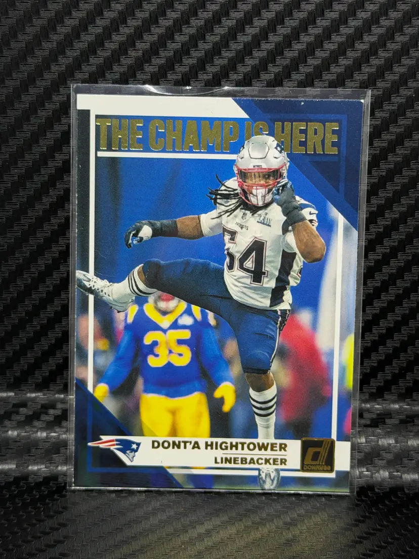 2019 Donruss The Champ is Here Dont'a Hightower New England Patriots