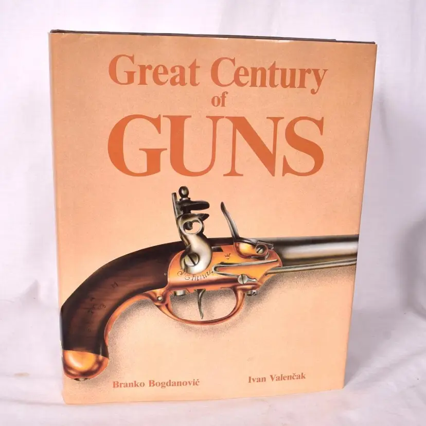 Coffee Table Book "Great Century of Guns" by Branko Bogdanovic & Ivan Valencak