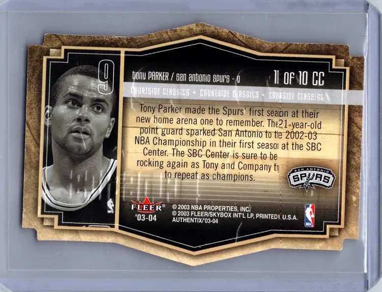 2003-04 Courtside Classics Fleer Auhtentic Tony Parker Die Cut