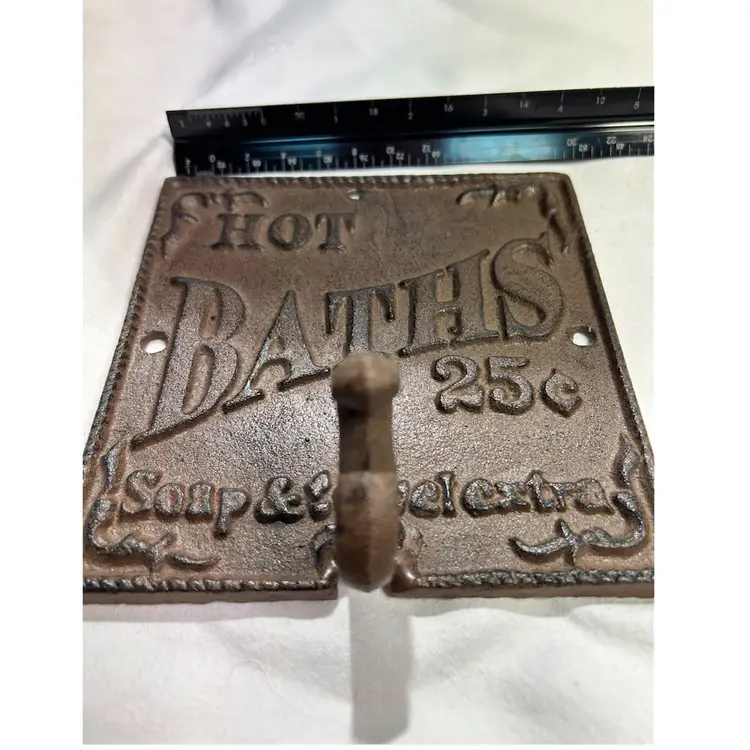 Hot Baths 25 Cents Cast Iron Wall Hook Soap & Towel Extra Antique Style Hanger