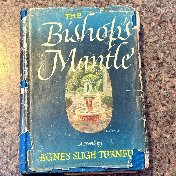 Vintage Hardcover Edition The Bishop’s Mantle Author Agnes Sligh Turnbull (KK)