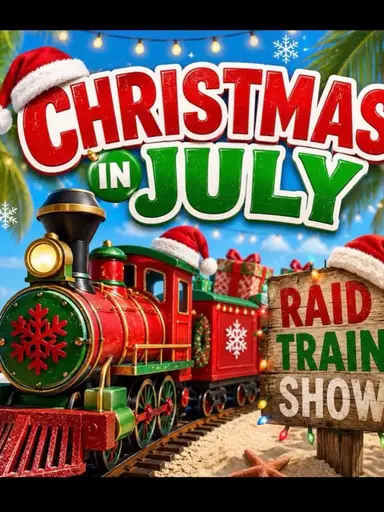Christmas in July Raid Train!