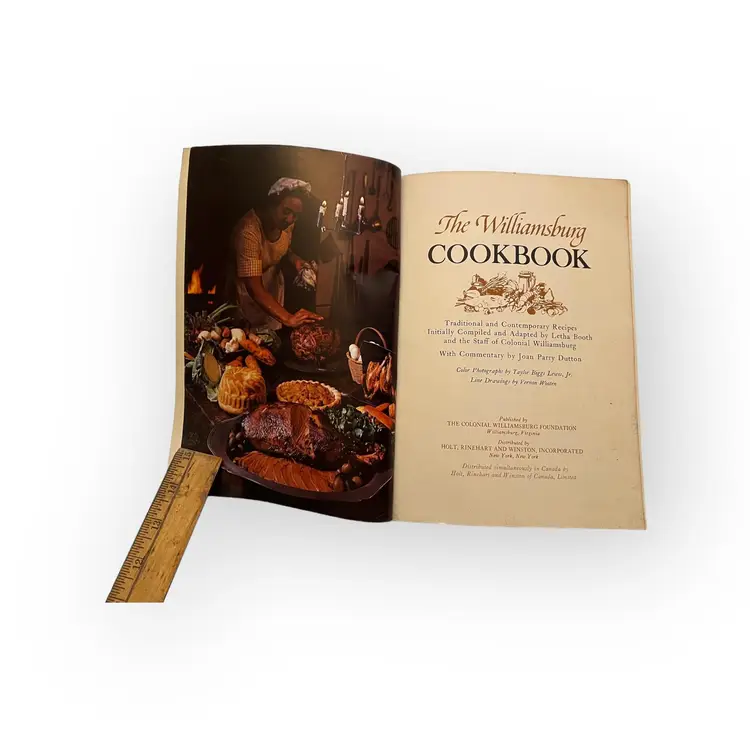 The Williamsburg Cookbook. 1970s Old Recipe Book. "Traditional & Contemporary Recipes Adapted from Taverns and Inns Of Colonial Williamsburg