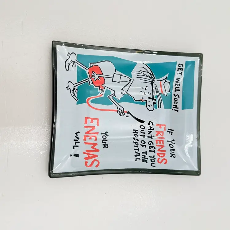 Vintage Houze Get Well Soon Glass Humorous Ashtray Or Dish