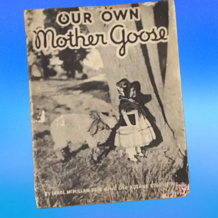Our Own Mother Goose