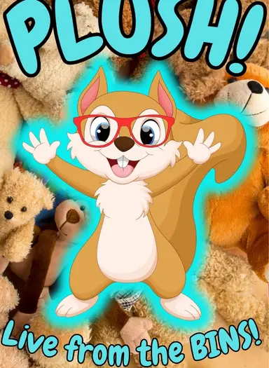 Plush Stuffies - LIVE from the BINS!