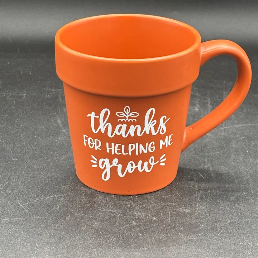 Mug - Terra cotta “Thanks for helping me grow”