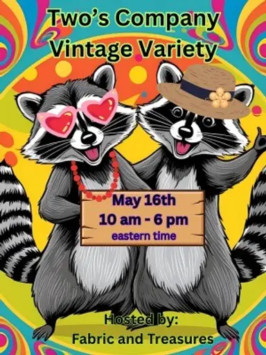 Two’s Company with Drnksuzy & FabricandTreasures