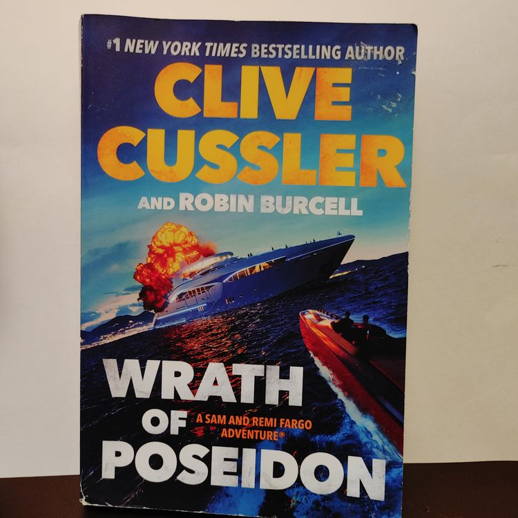 Wrath of Poseidon by Clive Cussler. A Fargo Adventure. Published 2020.