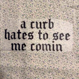 A Curb Hates