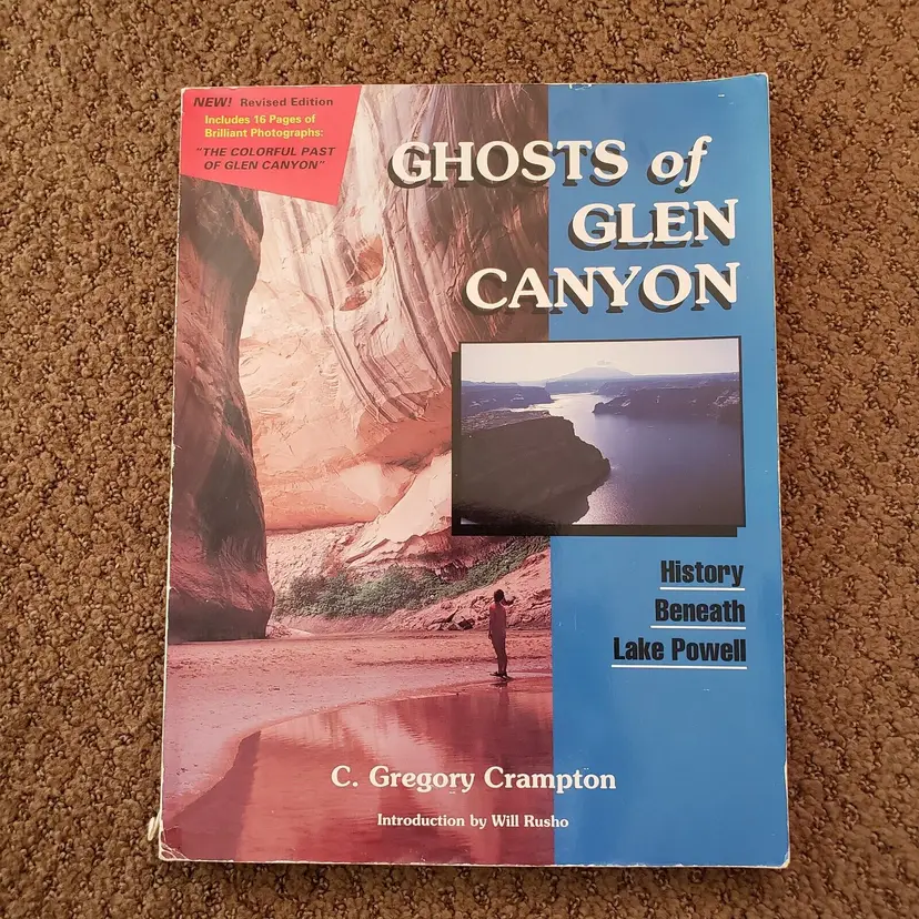 GHOSTS OF GLEN CANYON History Beneath Lake Powell Signed By C. Gregory Crampton
