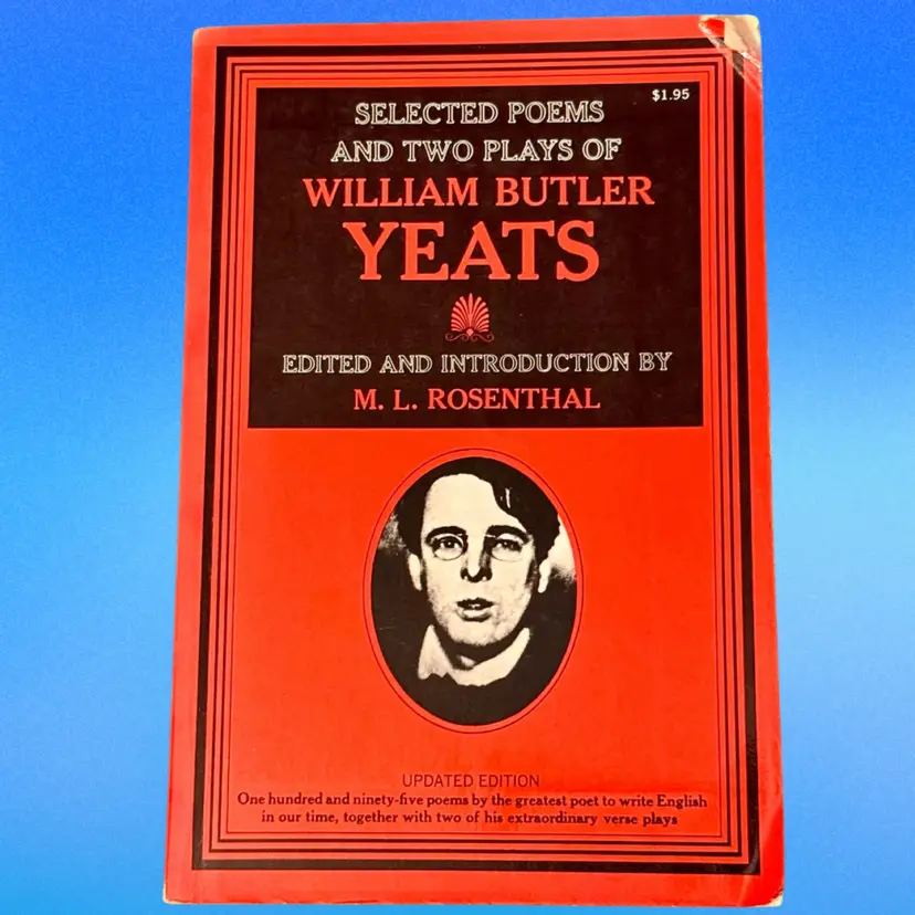 Vintage Softcover Updated Edition Selected Poems and Two Plays of William Butler Yeats M.L. Rosenthal Editor