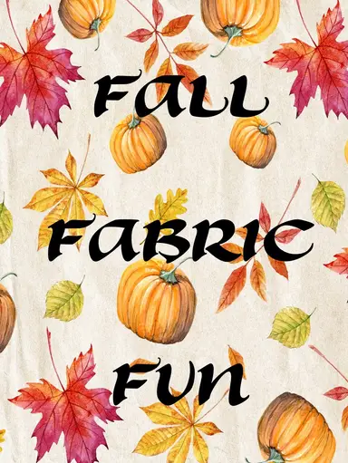 Fall Fabric Fun