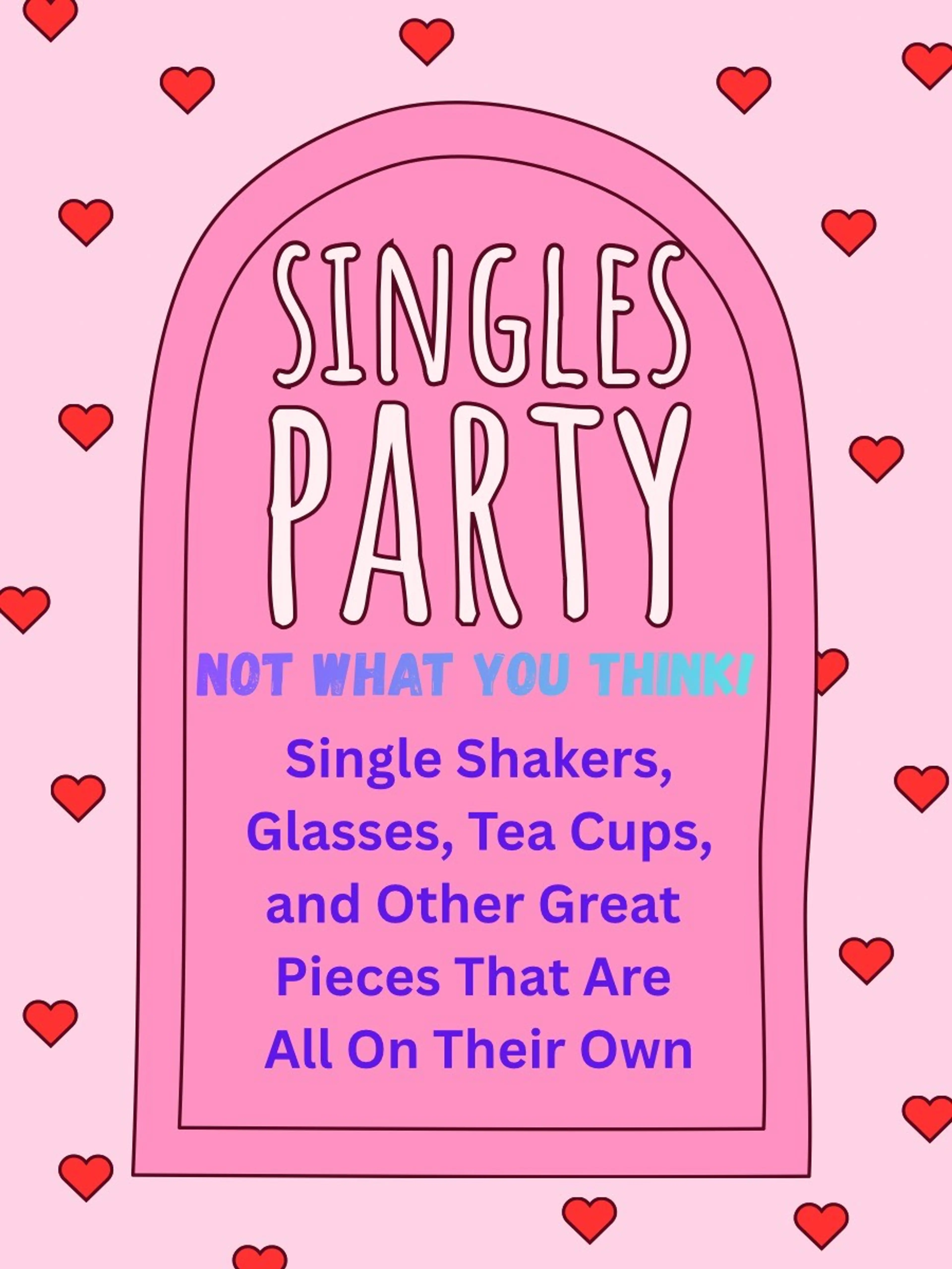 Singles Party-Not What You Think