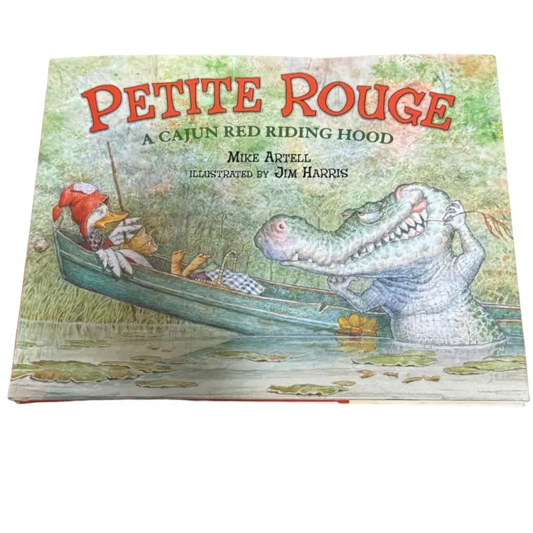 Petite Rouge A Cajun Red Riding Hood Hardcover Book