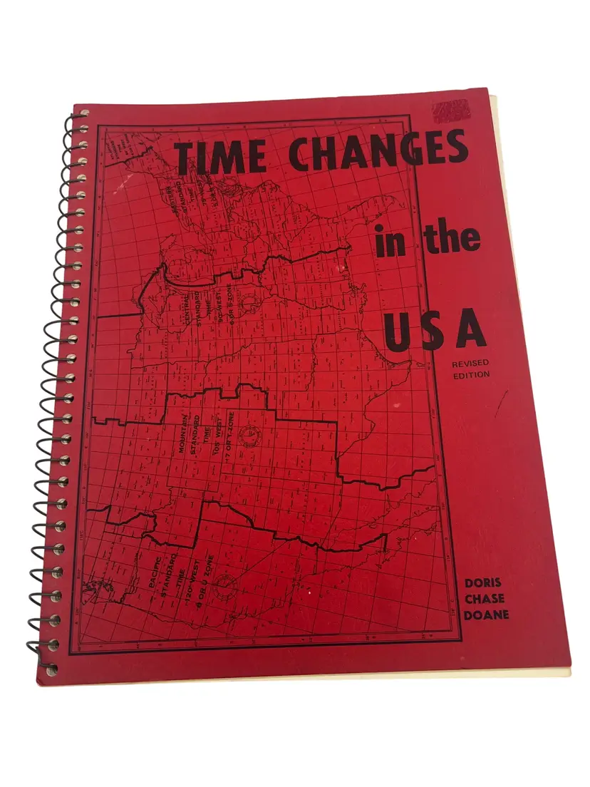 Time Changes in the USA Doris Chase Doane Spiral-Bound Reference 1973 Vintage
