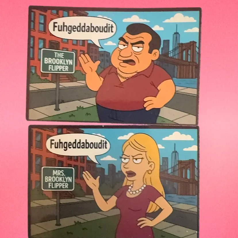 The Mr.& Mrs. Brooklyn Flipper (fuhgeddaboudit) Stickers