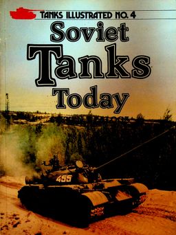 Soviet Tanks Today SC Book Tanks Illustrated No 4