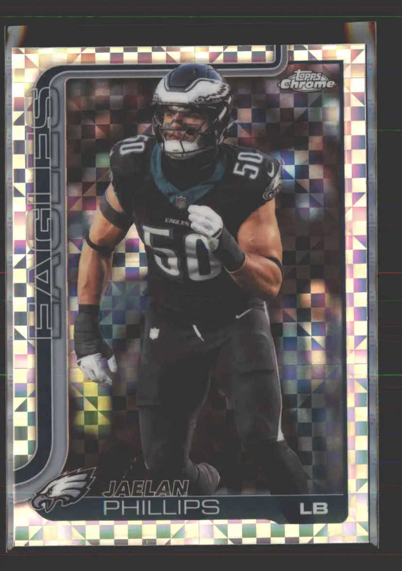 Jaelan Phillips 2025 Topps Chrome X-Fractor #192 - (142) - Philadelphia Eagles
